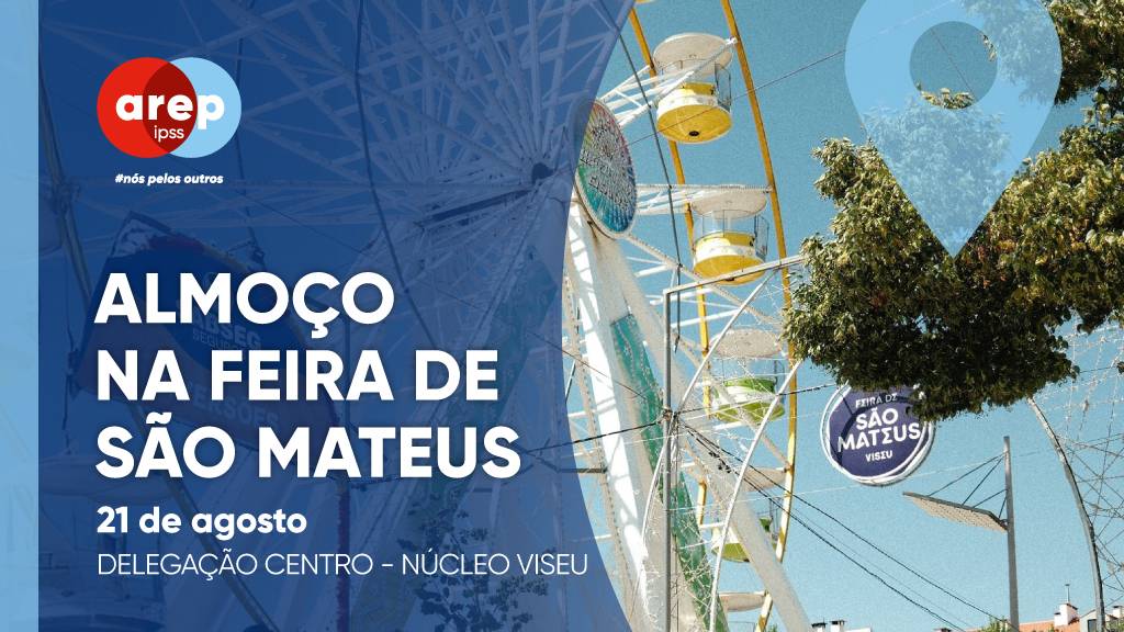 Saboreie o melhor da Feira de São Mateus com a AREP - AREP